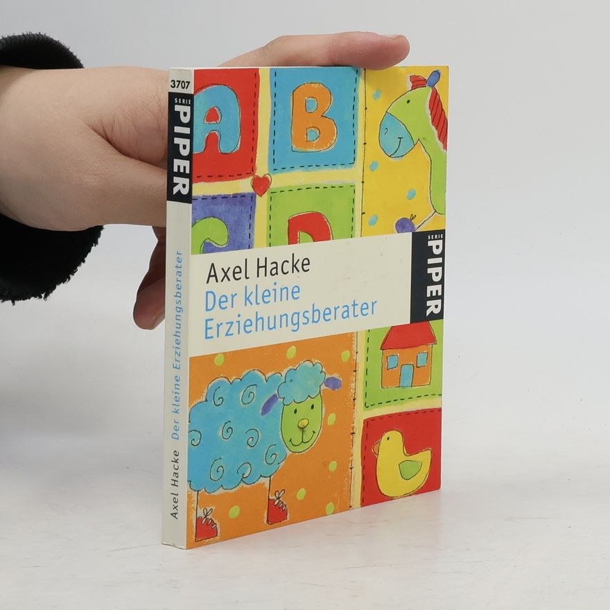 Axel Hacke Der kleine Erziehungsberater