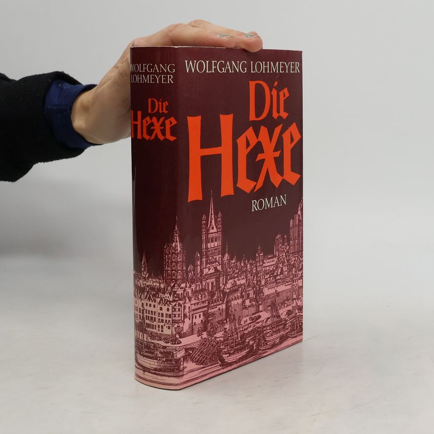 Wolfgang Lohmeyer Die Hexe