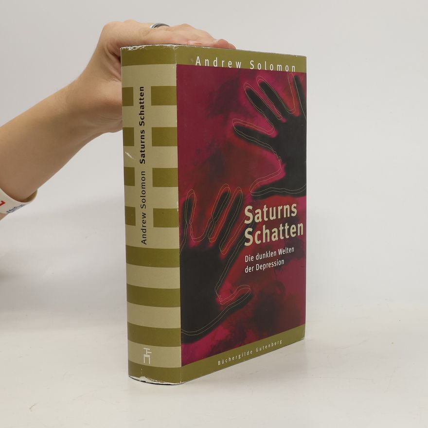Andrew Solomon Saturns Schatten