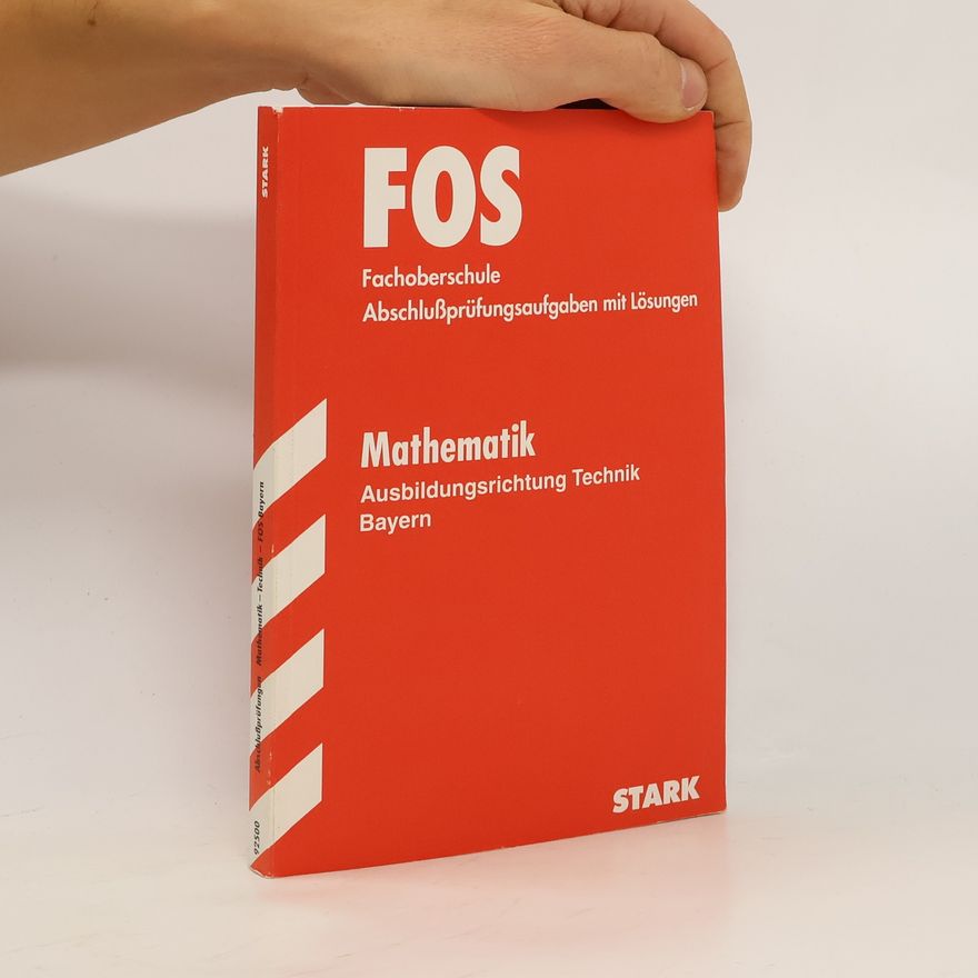 Autorenkollektiv Mathematik, Ausbildungsrichtung Technik Bayern