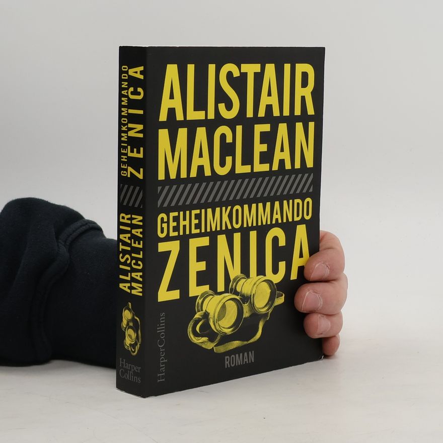 Alistair MacLean Geheimkommando Zenica