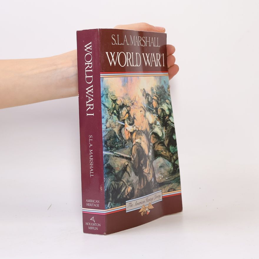 Samuel Lyman Atwood Marshall World War I
