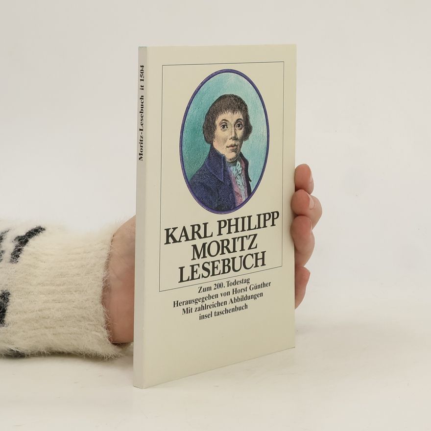 Karl Philipp Moritz Lesebuch