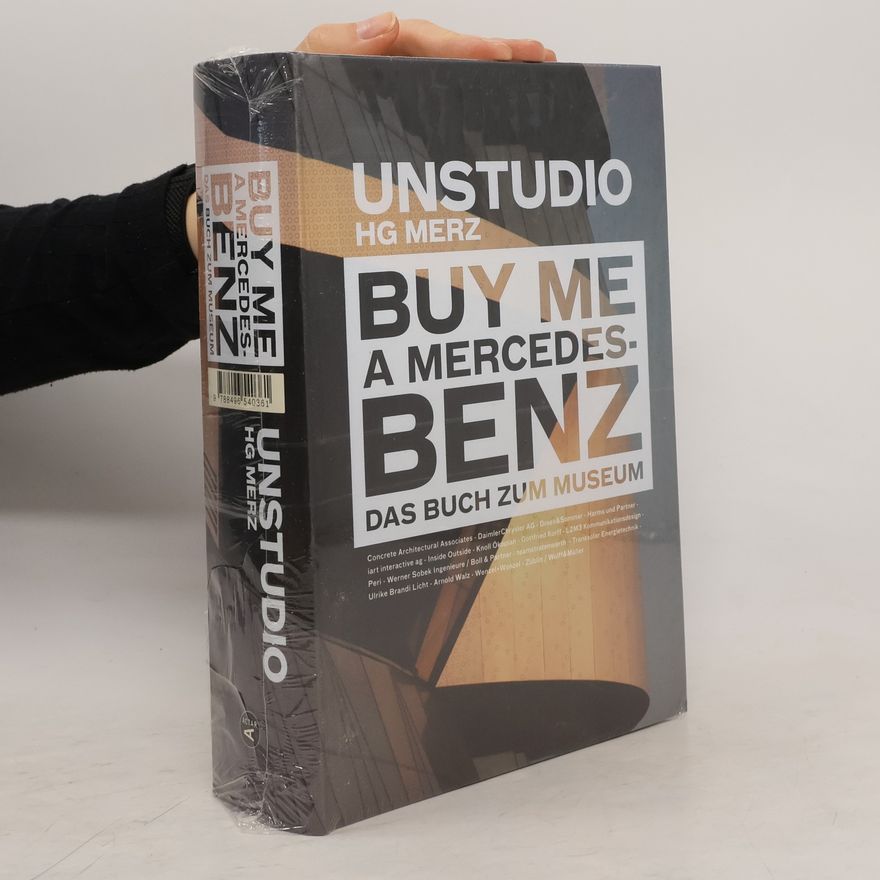 Autorenkollektiv Buy Me a Mercedes-Benz: Das Buch zum Museum