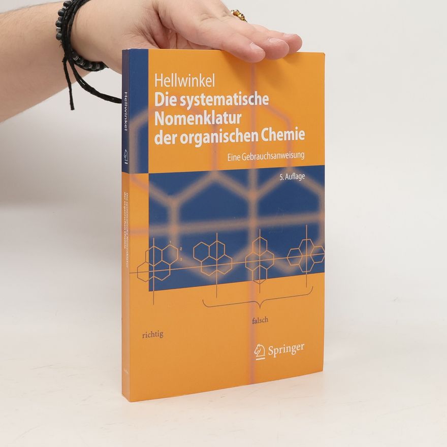 Dieter Hellwinkel Die systematische Nomenklatur der organischen Chemie