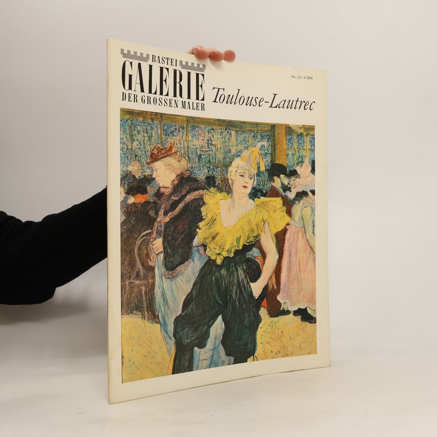 Renata Negri Bastei Galerie der grossen Maler. Toulouse-Lautrec