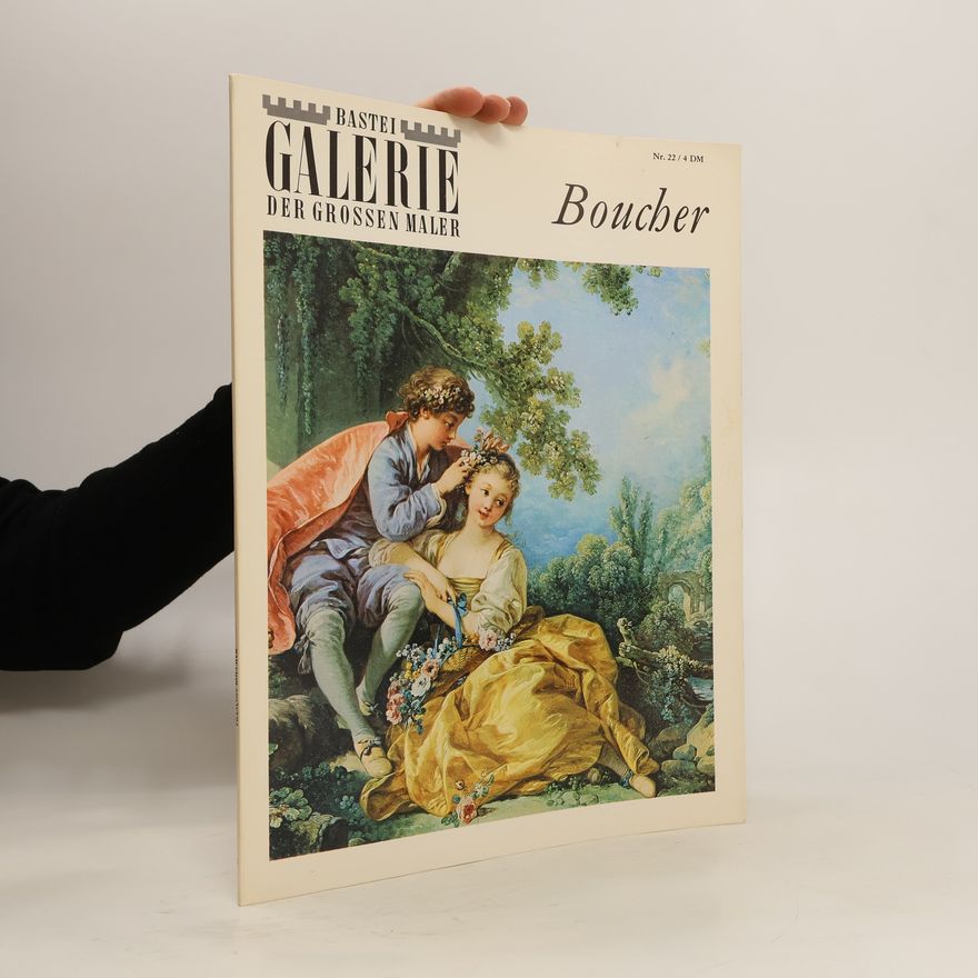 Autorenkollektiv Galerie der grossen Maler Boucher
