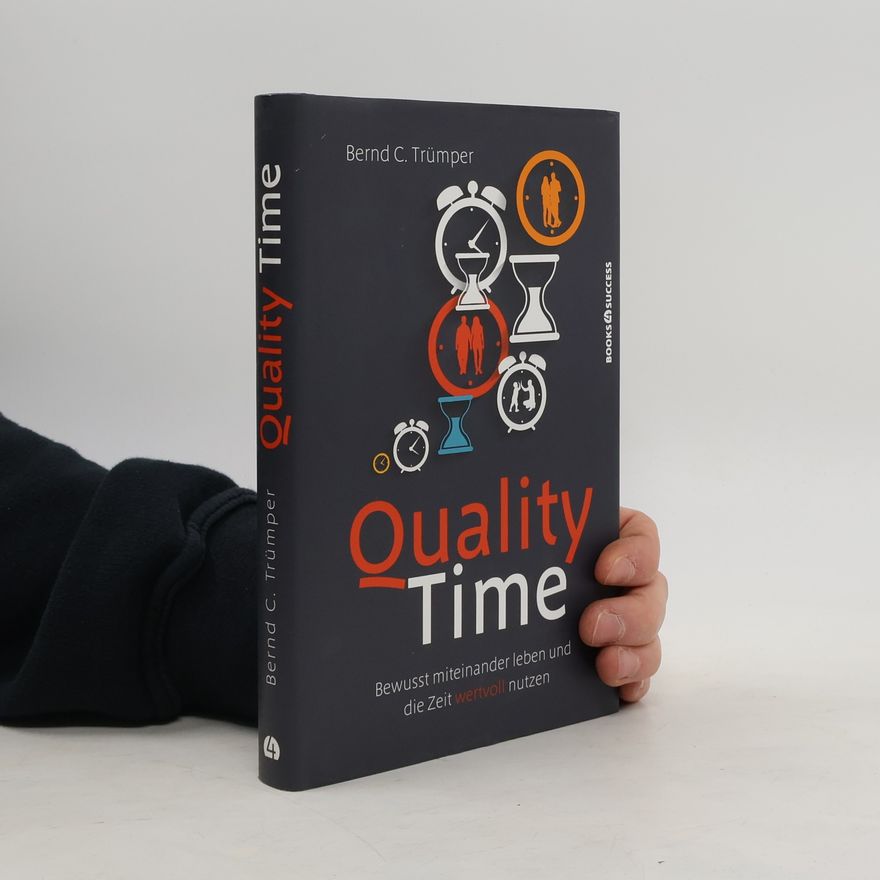 Bernd C. Trümper Quality Time