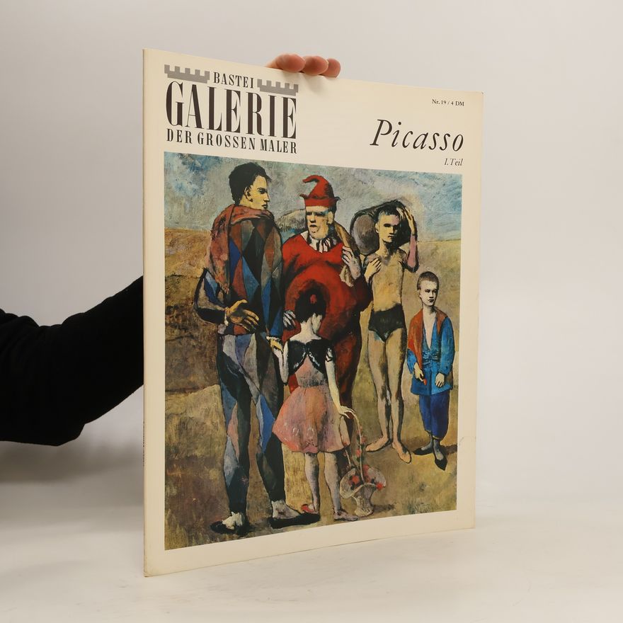 Autorenkollektiv Galerie der grossen Maler 19. Picasso I.