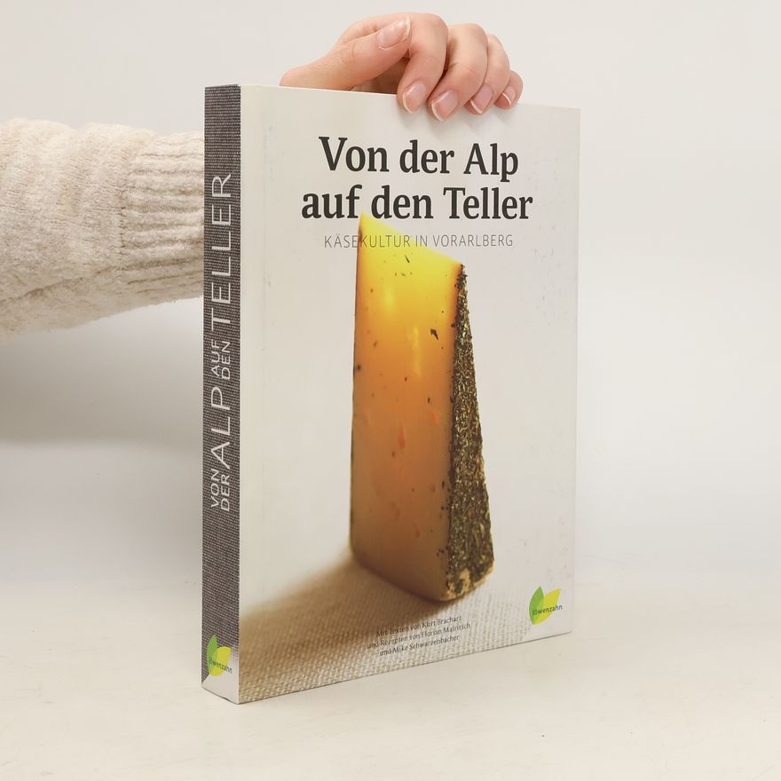 Kurt Bracharz Von der Alp auf den Teller