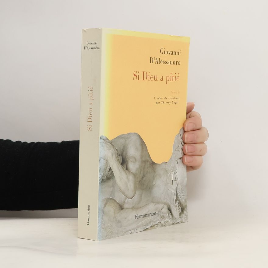 Giovanni D'Alessandro Si Dieu a pitié