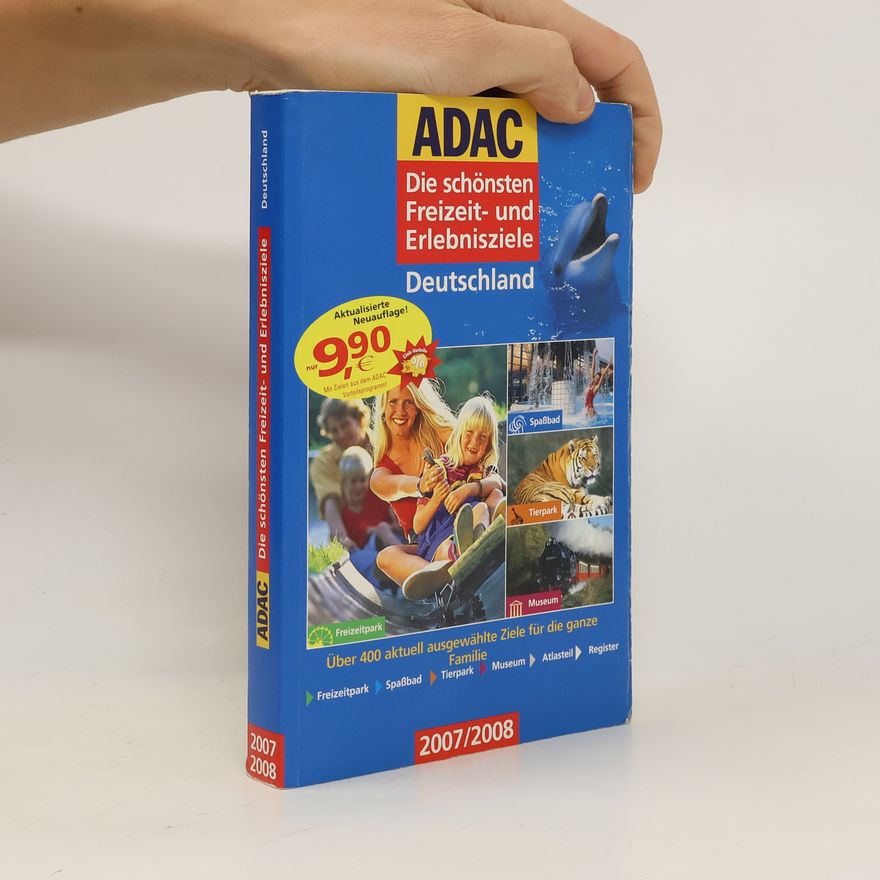 Unknown Author ADAC die schönsten Freizeit- und Erlebnisziele Deutschland