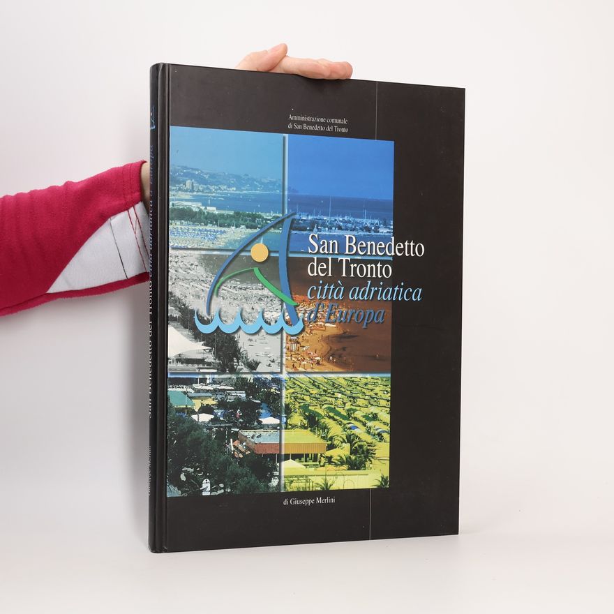 Giuseppe Merlini San Benedetto del Tronto città adriatica d'Europa
