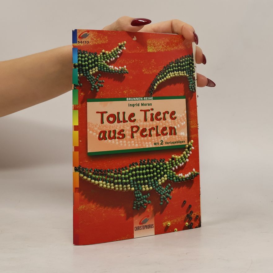 Autorenkollektiv Tolle Tiere aus Perlen