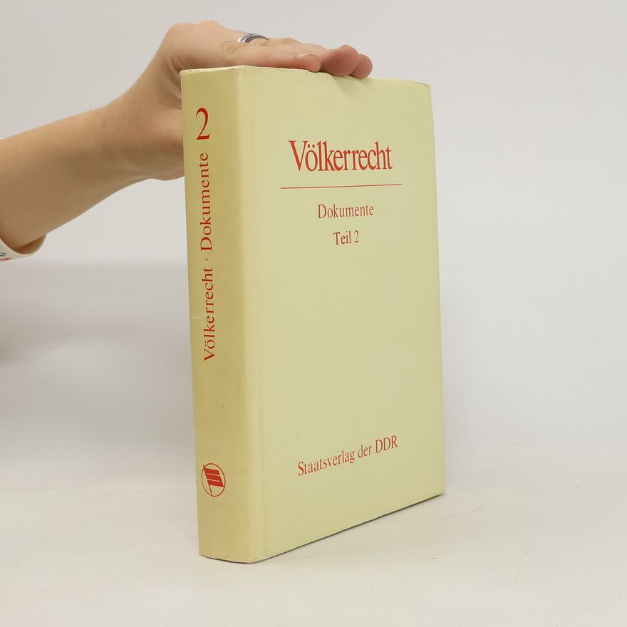 Kolektiv autorů Völkerrecht. Dokumente. Teil 2