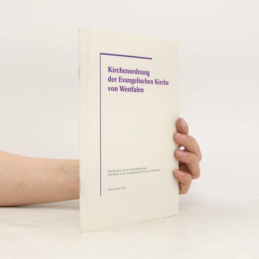 Autorenkollektiv Kirchenordnung der Evangelischen Kirche von Westfalen