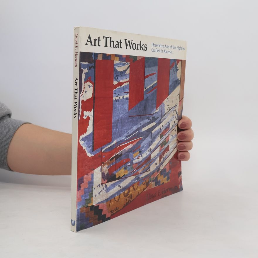 Lloyd E. Herman Art That Works