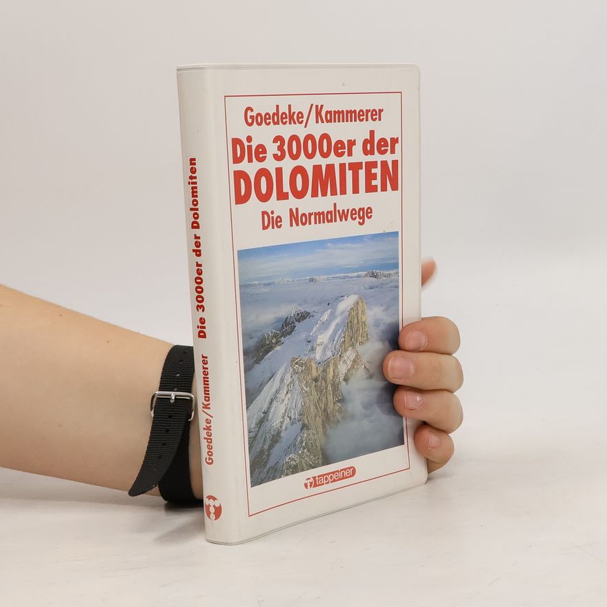 Hans Kämmerer Die 3000er der Dolomiten