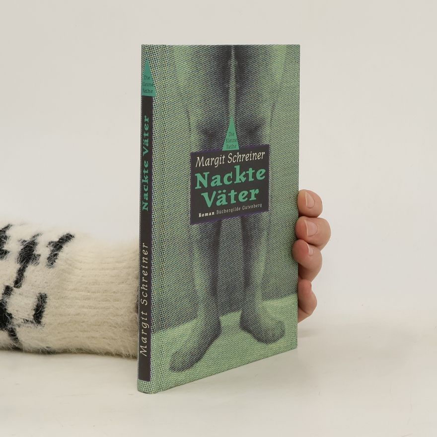 Margit Schreiner Nackte Väter