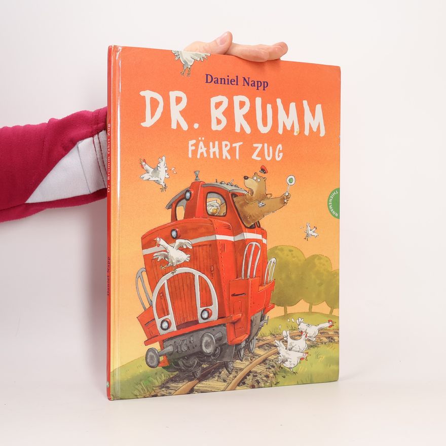 Daniel Napp Dr. Brumm fährt Zug