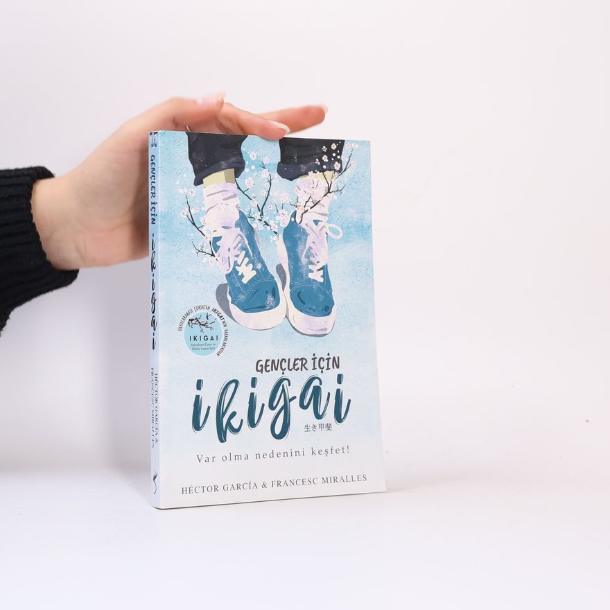 Francesc Miralles Gençler İçin Ikigai