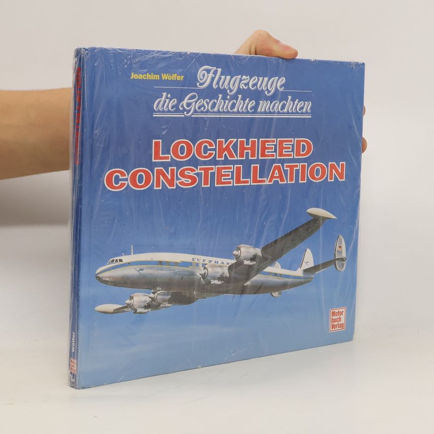 Joachim Wölfer Lockheed Constellation, Super Constellation