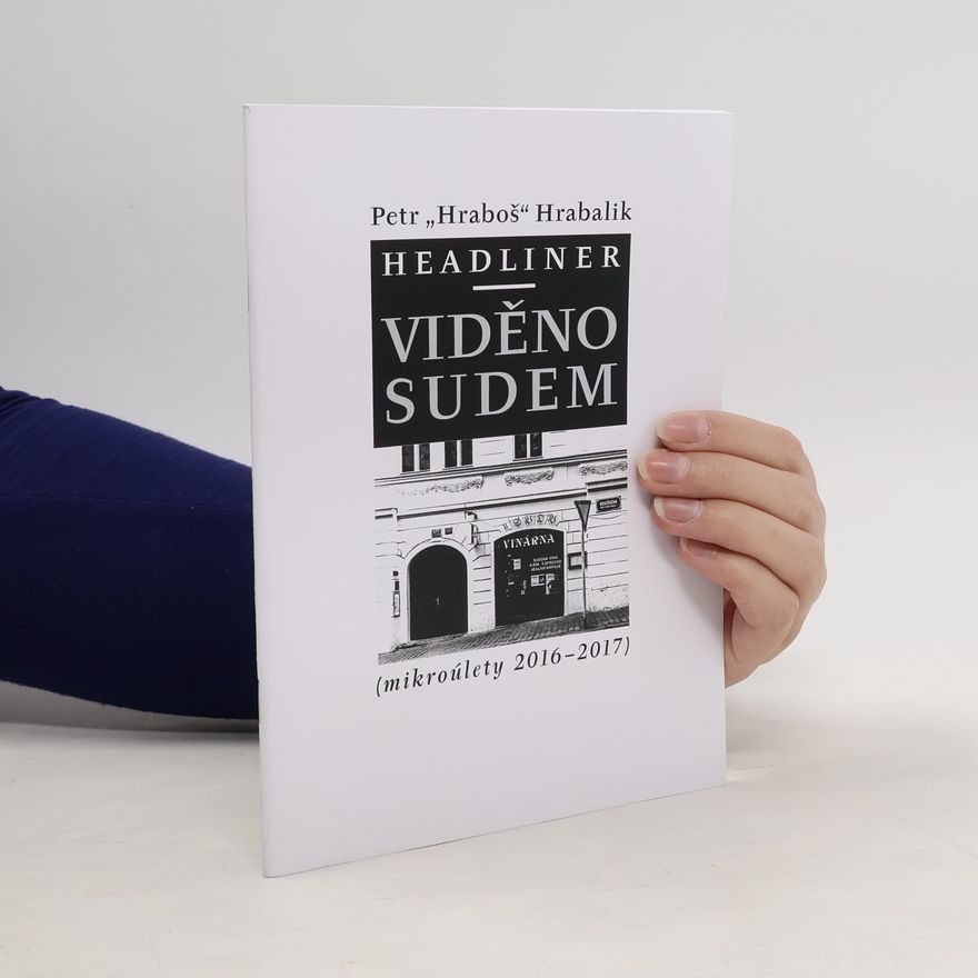 Petr Hraboš Hrabalik Viděno Sudem. Mikroúlety 2016-2017