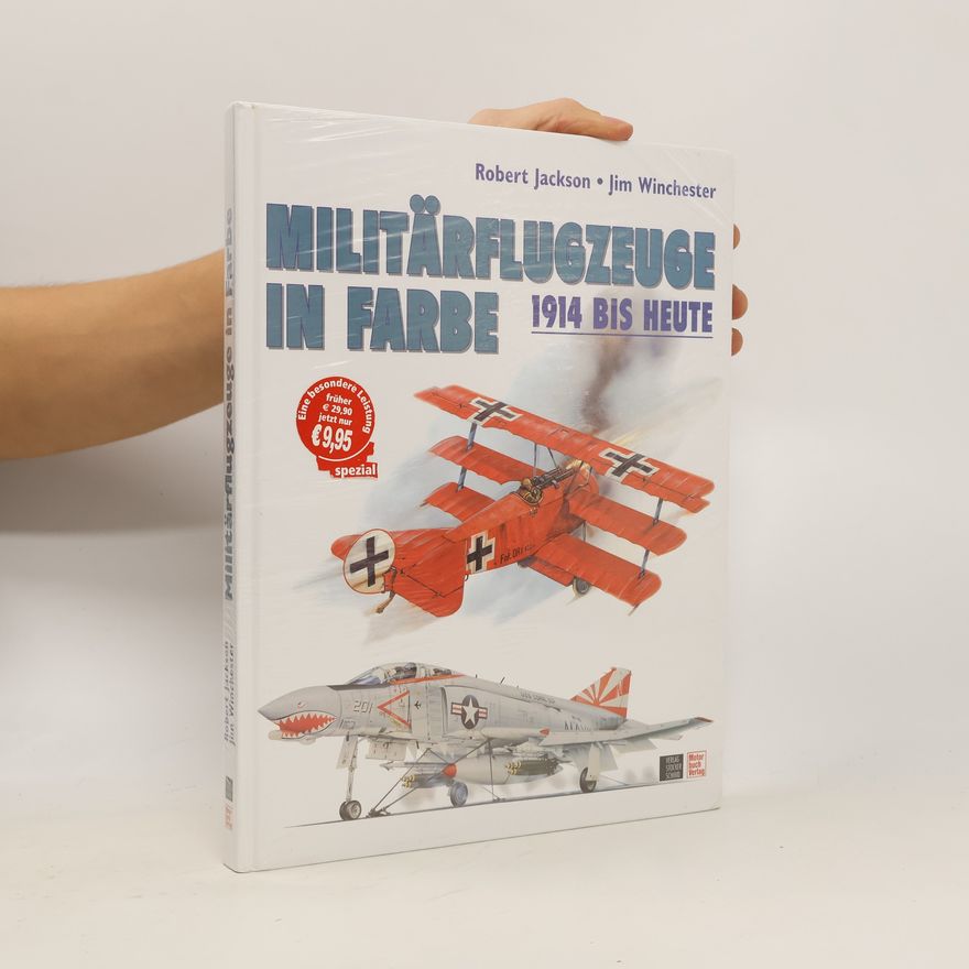 Jim Winchester Militärflugzeuge in Farbe