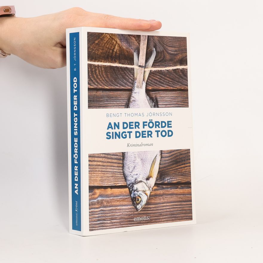 Bengt Thomas Jörnsson An der Förde singt der Tod