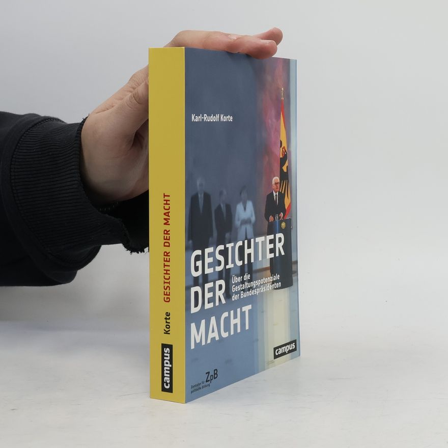 Karl-Rudolf Korte Gesichter der Macht