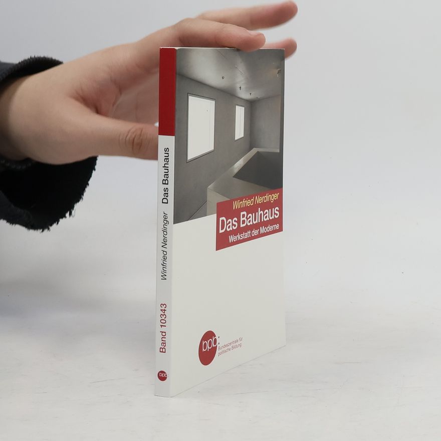 Winfried Nerdinger Das Bauhaus