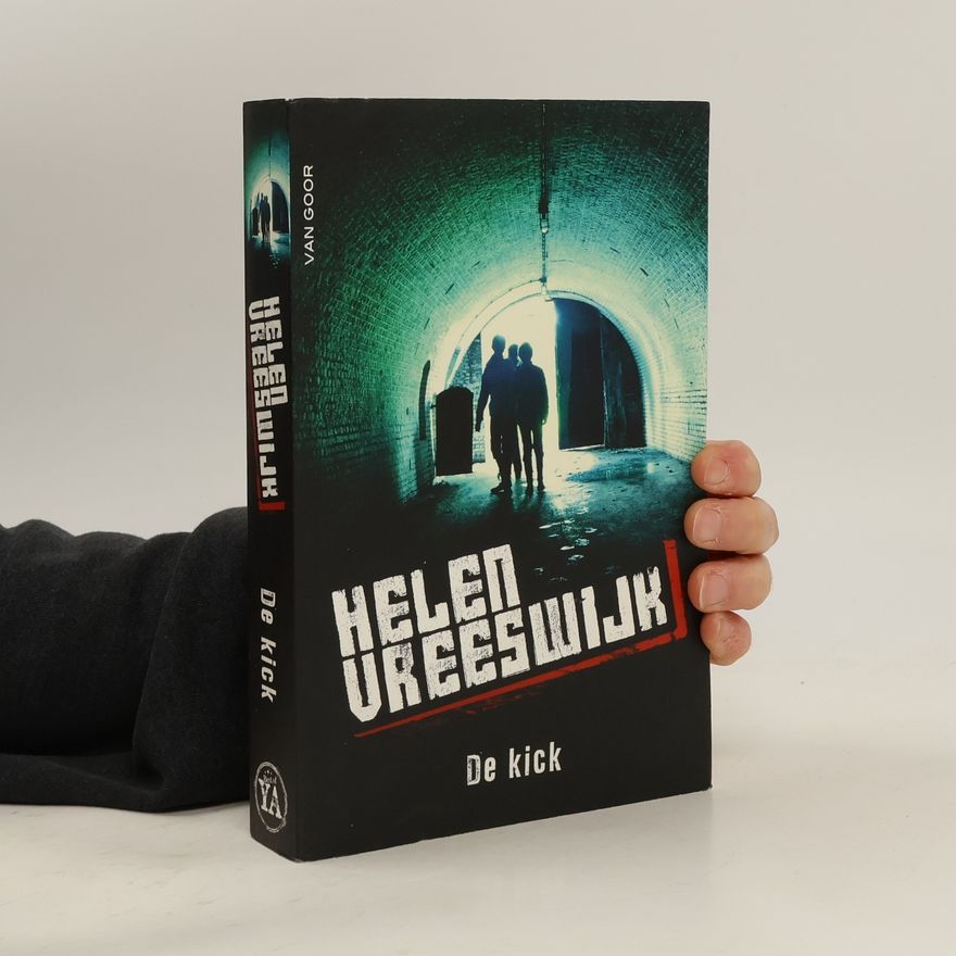 Helen Vreeswijk De kick - druk 1