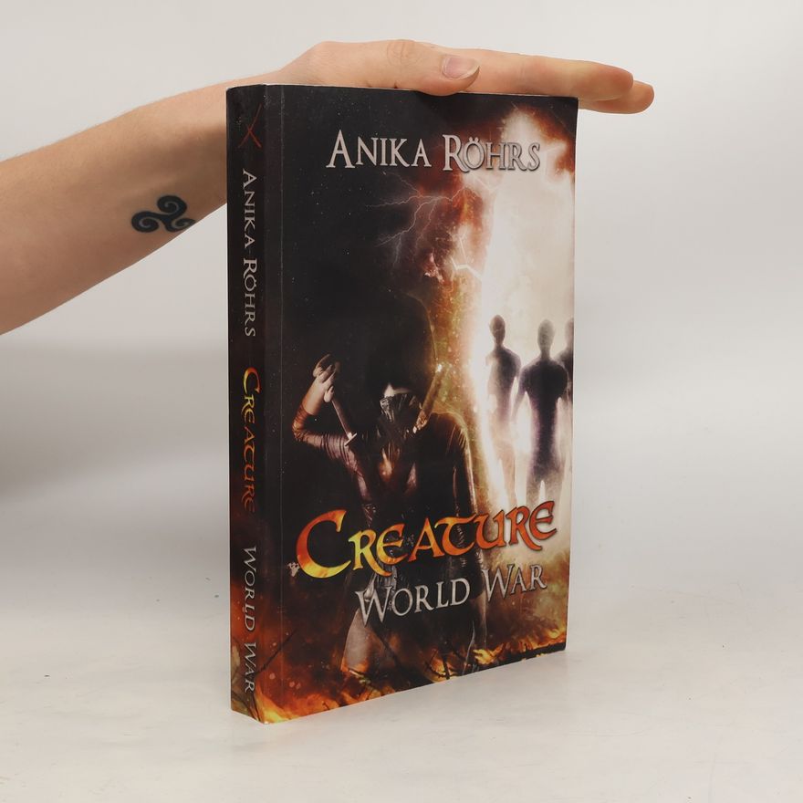 Anika Röhrs Creature World War