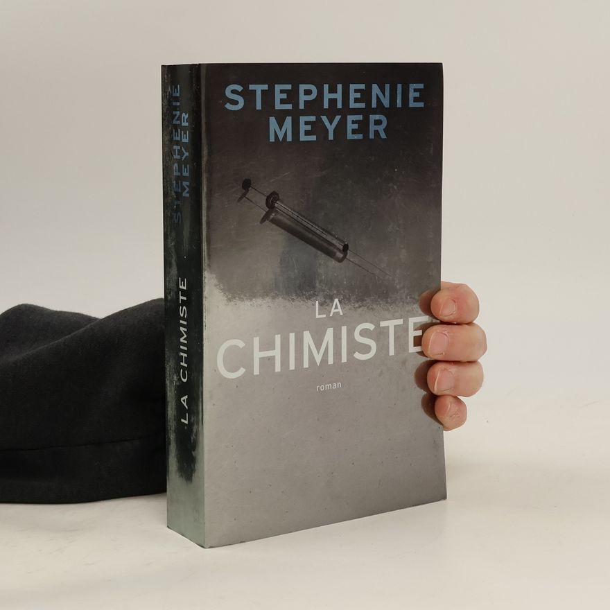 Stephenie Meyer La chimiste