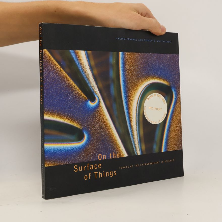George M. Whitesides On the Surface of Things