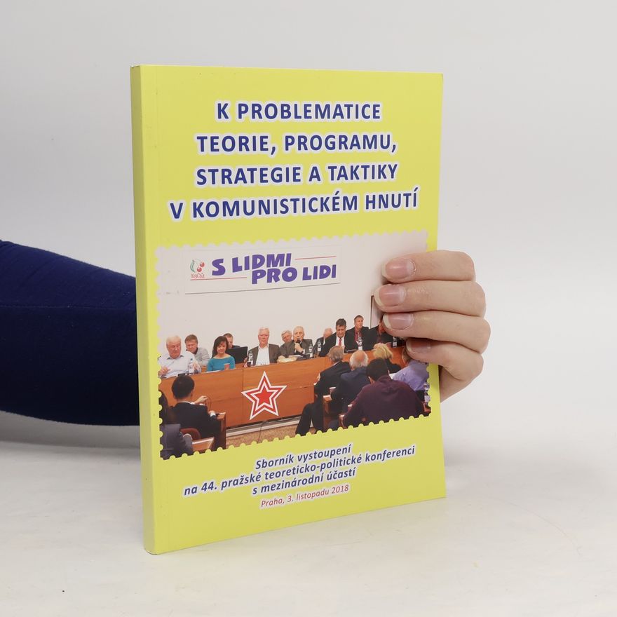 AA.VV. K problematice teorie, programu, strategie a taktiky v komunistickém hnutí