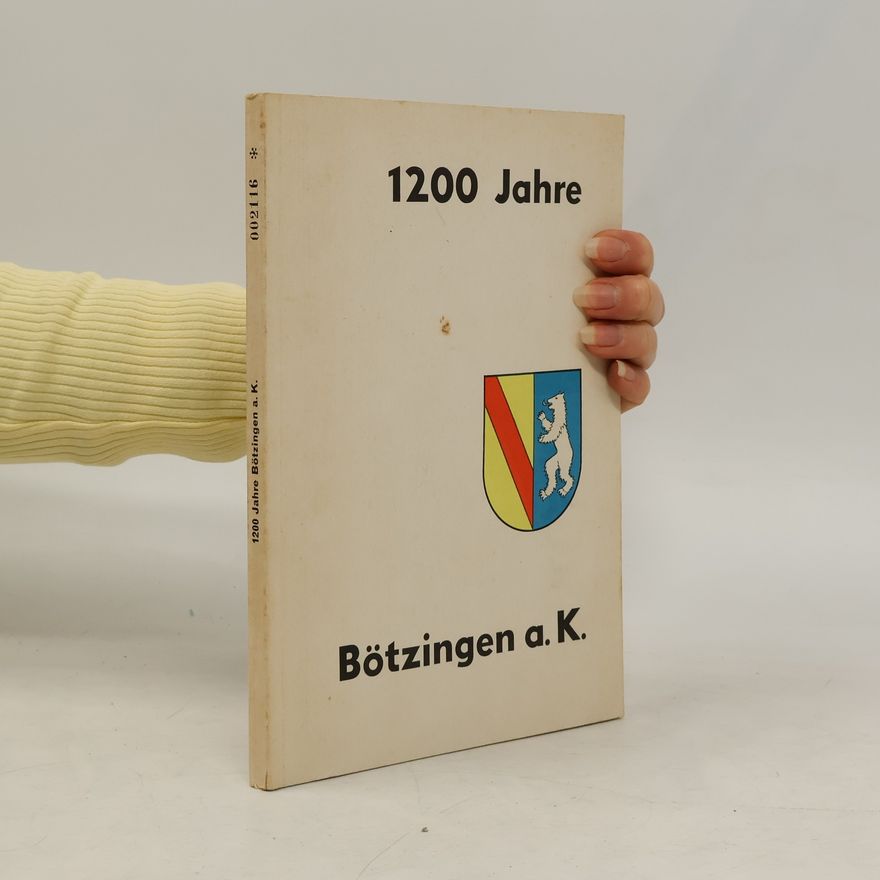 Collectif d'auteurs Festschrift zur 1200 Jahrfeier der Gemeinde Bötzingen