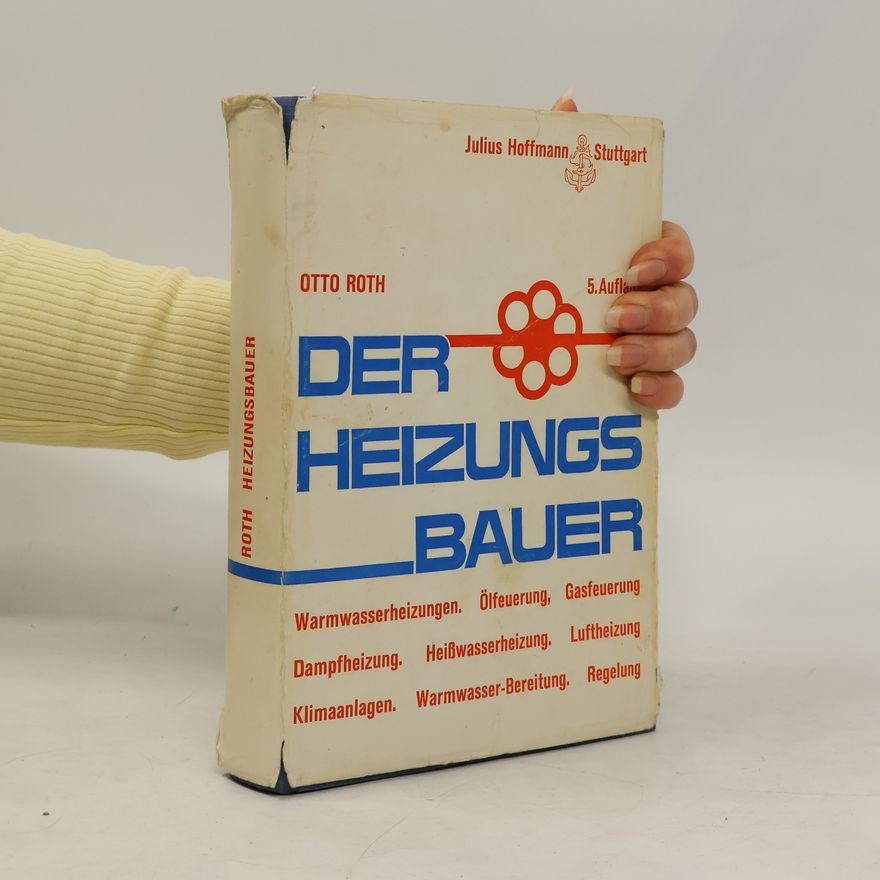 Otto Roth Der Heizungsbauer