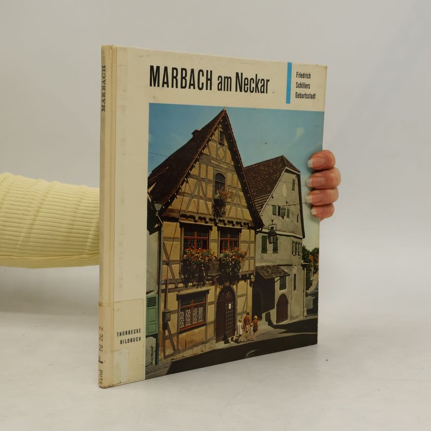 Friedrich Schiller Marbach am Neckar