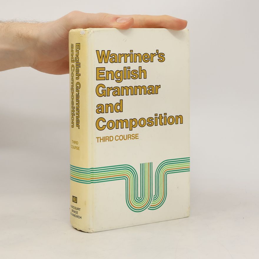 John E. Warriner Warriner's English Grammar and Composition Third Course