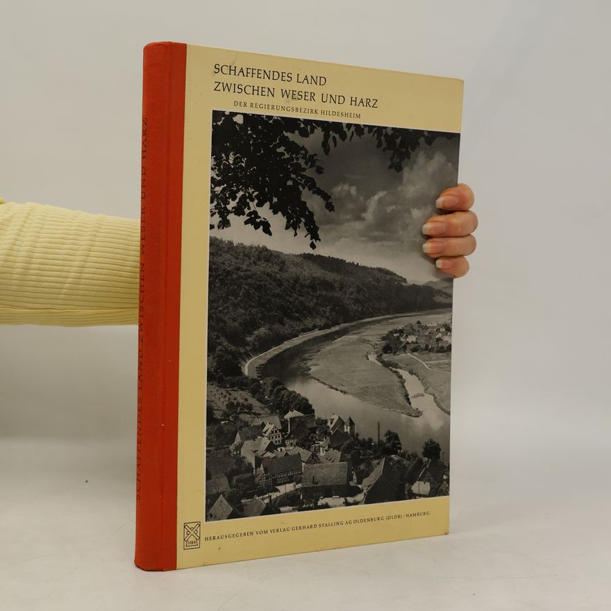 Autorenkollektiv Schaffendes Land zwischen Weser und Harz