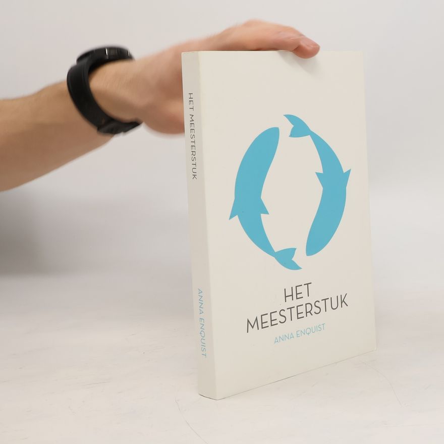 Anna Enquist Het Meesterstuk