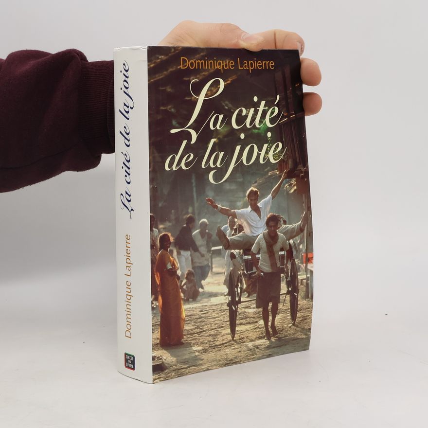 Dominique Lapierre La cité de la joie