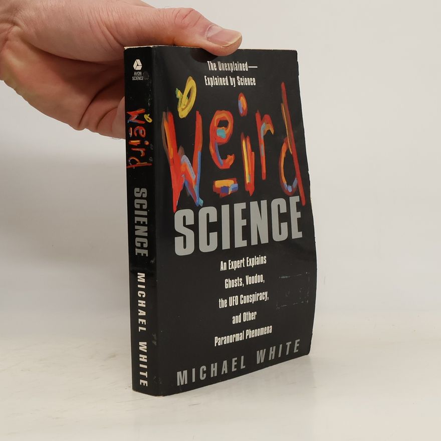Michael White Weird Science
