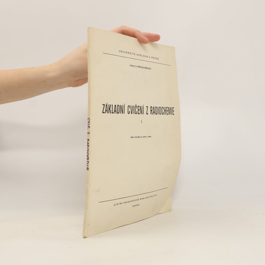 Jitka Horáková Základní cvičení z radiochemie