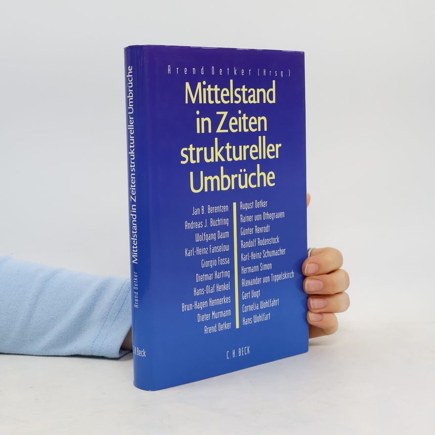 Arend Oetker Mittelstand in Zeiten struktureller Umbrüche