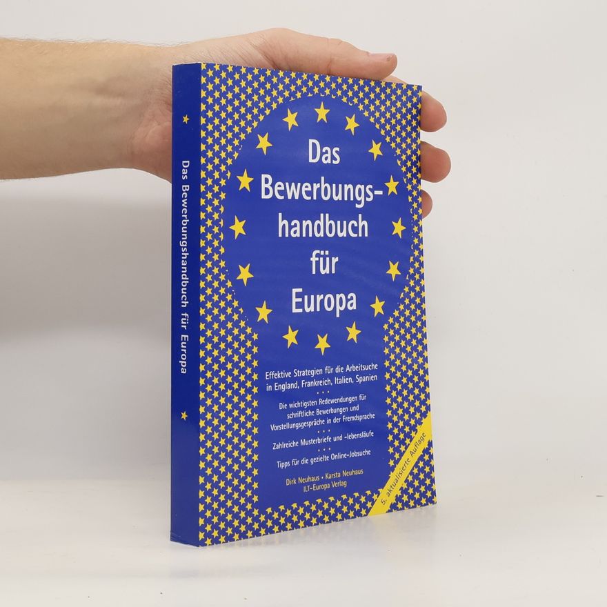 Dirk Neuhass Das Bewerbungshandbuch für Europa
