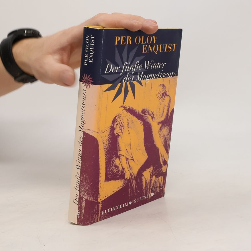 Per Olov Enquist Der fünfte Winter des Magnetiseurs