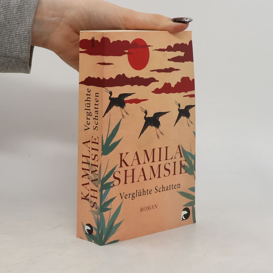 Kamila Shamsie Verglühte Schatten