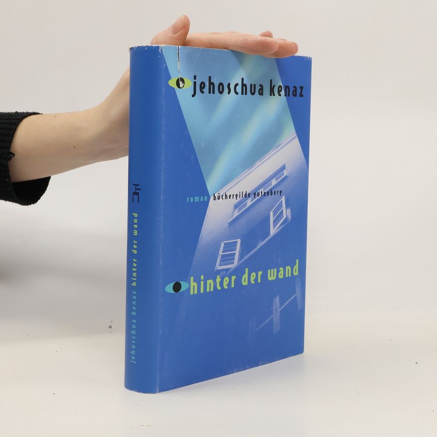 Yehoshuaʿ Ḳenaz Hinter der Wand